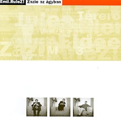 Emil.Rulez! - Zazie Az Agyban (2001)