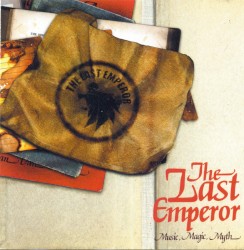 The Last Emperor - Music, Magic, Myth (2003)