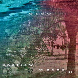GIYO - Shallow Water EP (2017)
