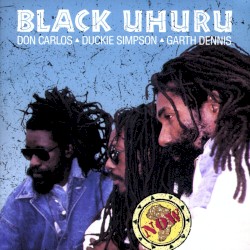 Black Uhuru - Now (1990)