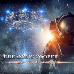 Dreaming Cooper - Exploring the Universe (2019)