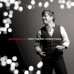 Dave Barnes - Very Merry Christmas (2010)