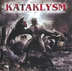 Kataklysm - In The Arms Of Devastation (2006)