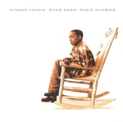 Dionne Farris - Wild Seed - Wild Flower (1995)