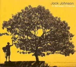 Jack Johnson - In Between Dreams (2005)