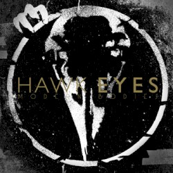 Hawk Eyes - Modern Bodies (2010)