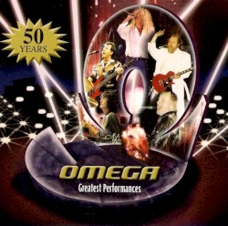 Omega - Greatest Performances (2012)