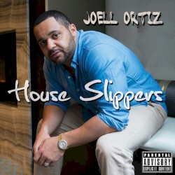 Joell Ortiz - House Slippers (2014)