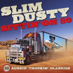 Slim Dusty - Sittin' On 80 (2009)