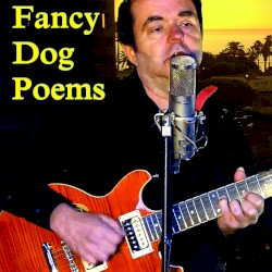 Winston K - Fancy Dog Poems (2014)