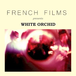 French Films - White Orchid (2013)
