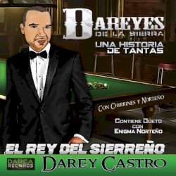 Dareyes De La Sierra - Una Historia de Tantas (2013)