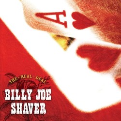 Billy Joe Shaver - The Real Deal (2005)