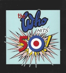 The Who - The Who Hits 50 (2014)