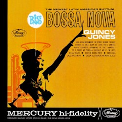 Quincy Jones - Big Band Bossa Nova (1962)