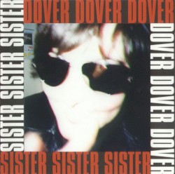 Dover - Sister (1995)