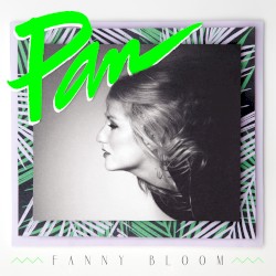 Fanny Bloom - Pan (2014)