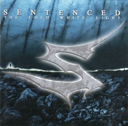 Sentenced - The Cold White Light (2012)