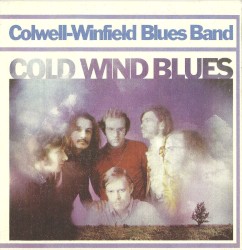 Colwell-Winfield Blues Band - Cold Wind Blues (2001)