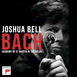 Academy of St Martin in the Fields - Bach (2014)