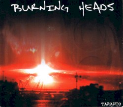 Burning Heads - Taranto (2003)