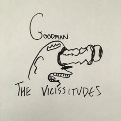 Goodman - The Vicissitudes (2017)