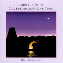 Dr. L. Subramaniam - From the Ashes (1999)