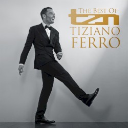 Tiziano Ferro - TZN -The Best Of Tiziano Ferro (2014)