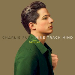 Charlie Puth - Nine Track Mind Deluxe (2016)