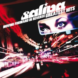 Saliva - Moving Forward In Reverse: Greatest Hits (2010)