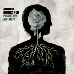August Burns Red - Phantom Anthem (2017)
