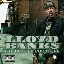 Lloyd Banks - The Hunger For More (2004)
