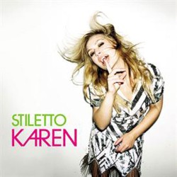 Karen - Stiletto (2009)