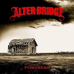 Alter Bridge - Fortress (2013)