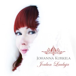 Johanna Kurkela - Joulun lauluja (2013)