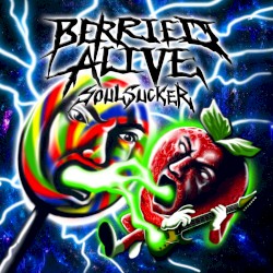 Berried Alive - Soul Sucker (2016)