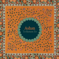 Ashan - To Return To (2012)