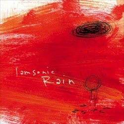 I Am Sonic Rain - It's Falling On Us (2005)