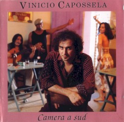 Vinicio Capossela - Camera A Sud (1994)