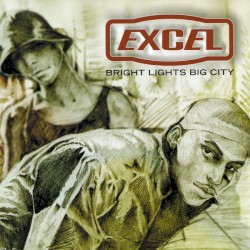 Excel - Bright Lights Big City (1998)