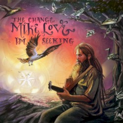 Mike Love - The Change I'm Seeking (2012)
