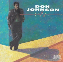 Don Johnson - HEARTBEAT (1986)