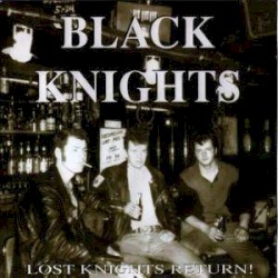 Black Knights - Lost Knights Return! (1998)