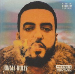 French Montana - Jungle Rules (2017)