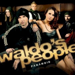Waldo's People - Paranoid (2009)