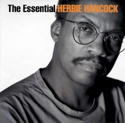 Herbie Hancock - The Essential Herbie Hancock (2006)