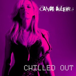 Candy Dulfer - Chilled Out (2015)