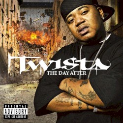 Twista - The Day After (2005)