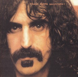 Frank Zappa - Apostrophe(') (2012)