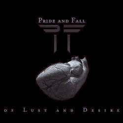 Pride And Fall - Of Lust and Desire (2013)